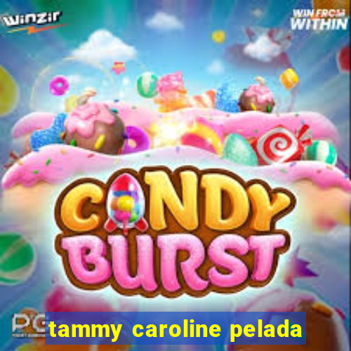 tammy caroline pelada